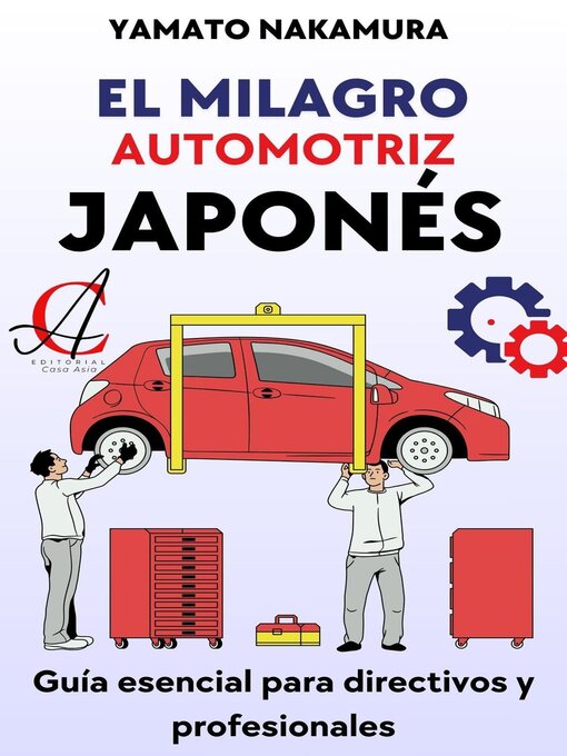 Title details for El Milagro Automotriz Japonés by Yamato Nakamura - Available